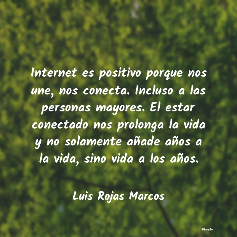 frases de Luis Rojas Marcos