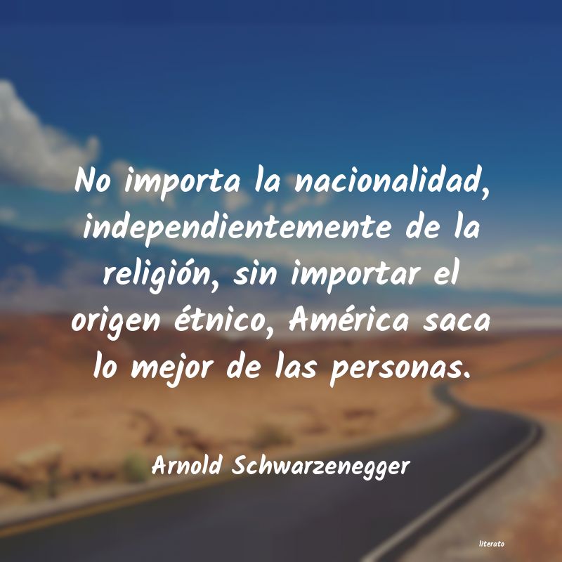 Frases de Arnold Schwarzenegger