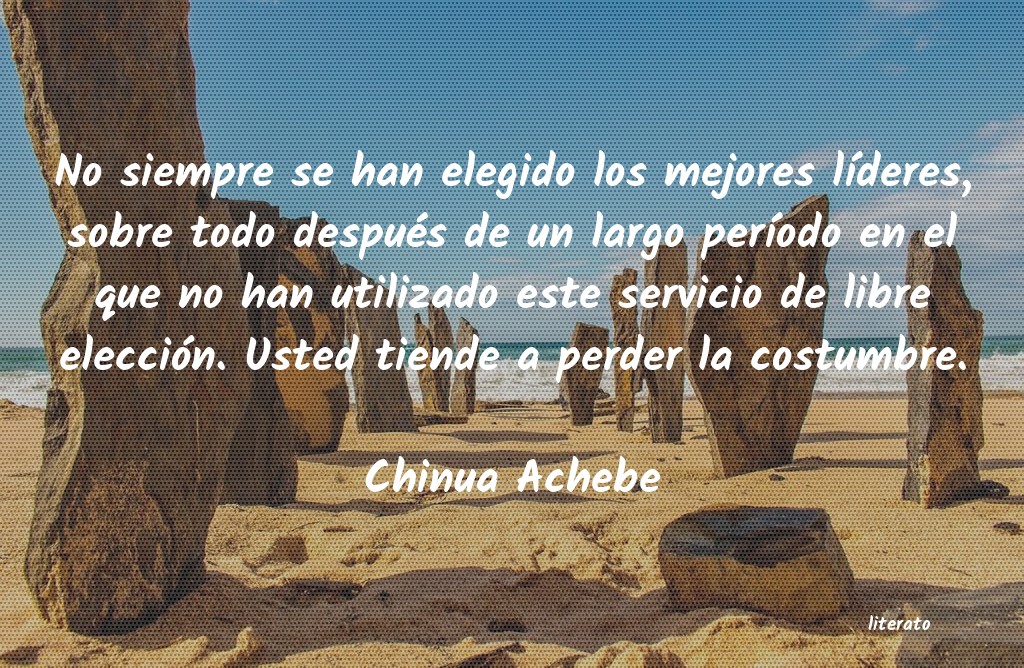 Frases de Chinua Achebe