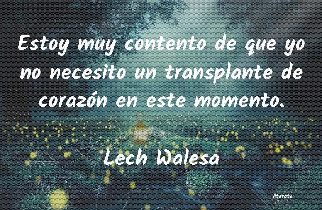 frases de Lech Walesa