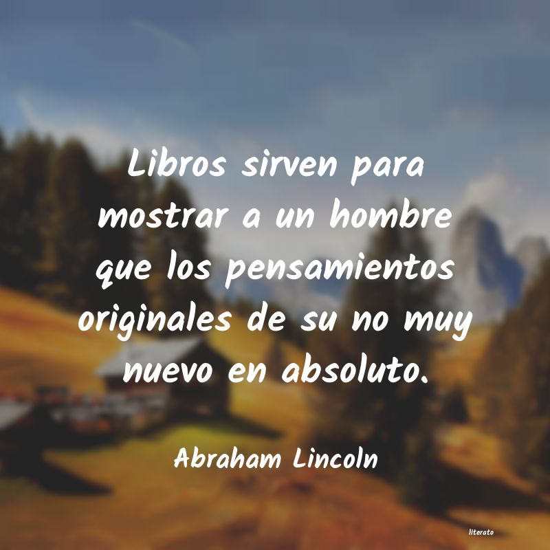 Frases de Abraham Lincoln