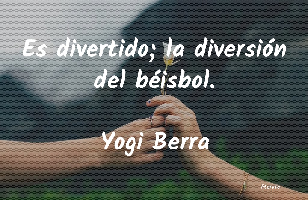 Frases de Yogi Berra