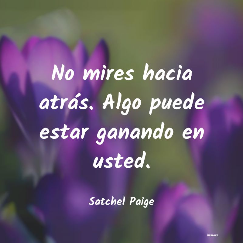 frases de Satchel Paige