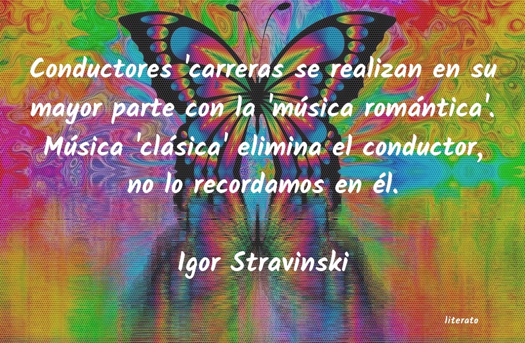 frases de Igor Stravinski
