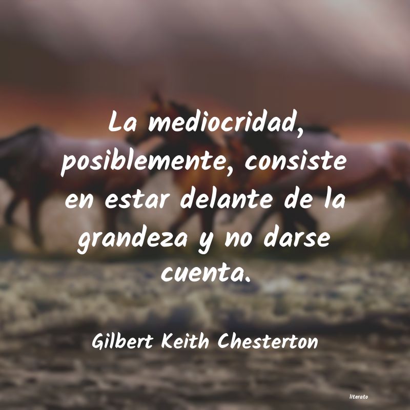 Frases de Gilbert Keith Chesterton