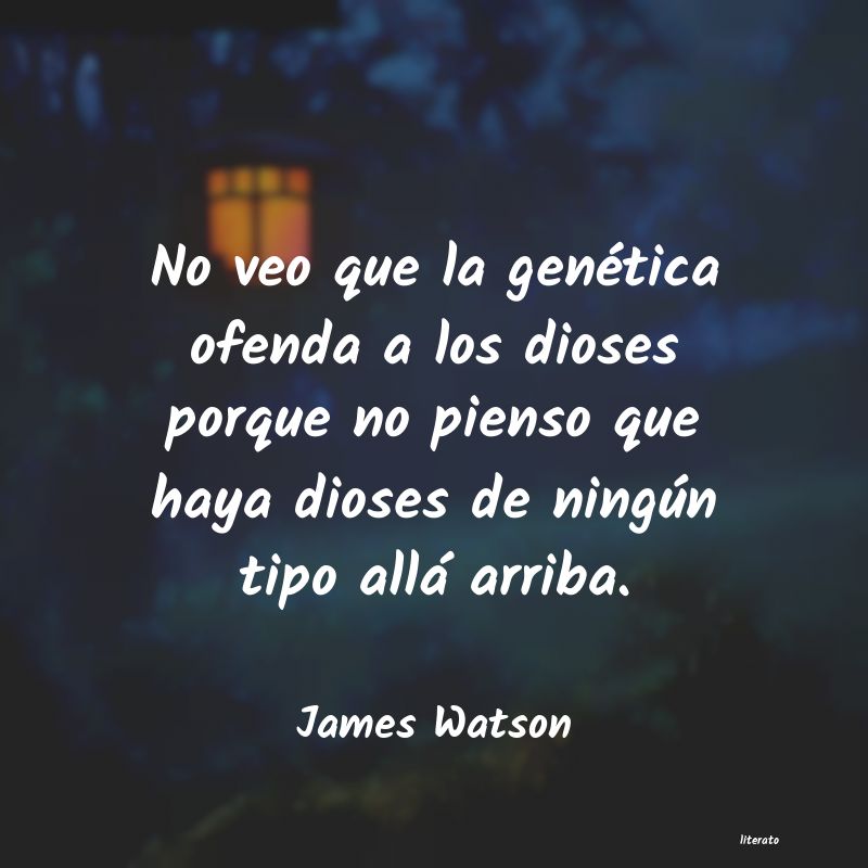 frases de James Watson