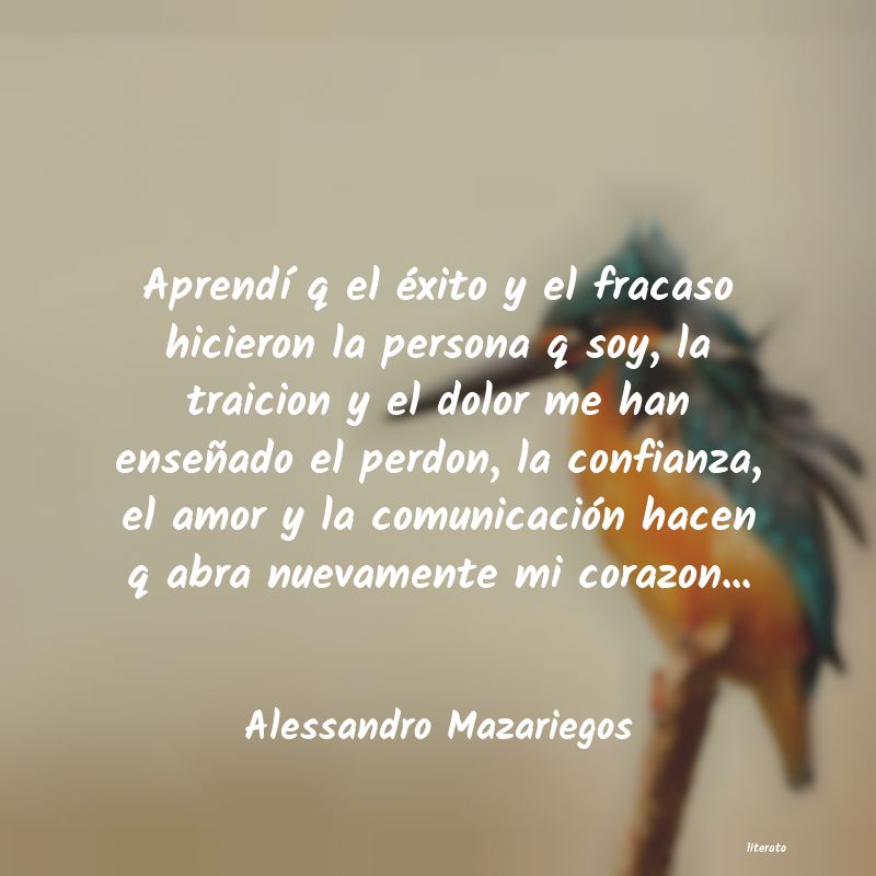 Frases de Alessandro Mazariegos