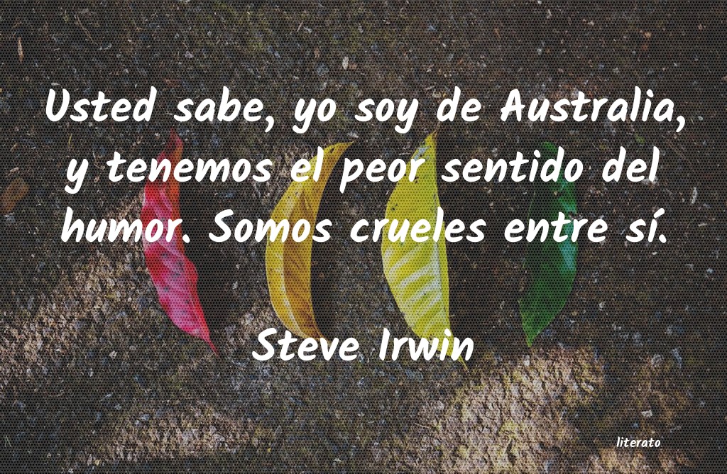 Frases de Steve Irwin