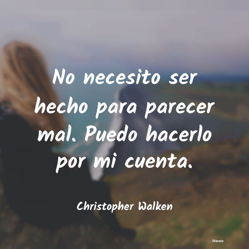frases de Christopher Walken