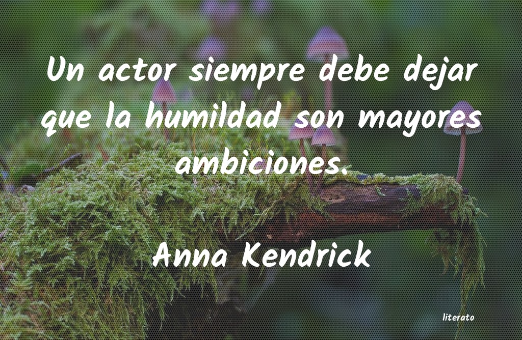 Frases de Anna Kendrick