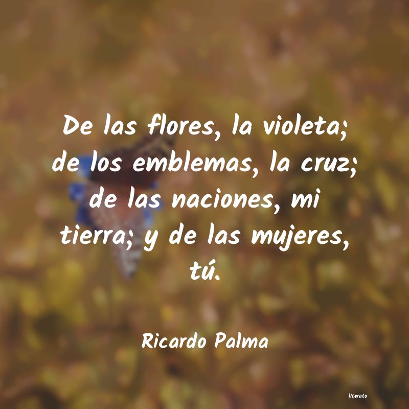 Frases de Ricardo Palma