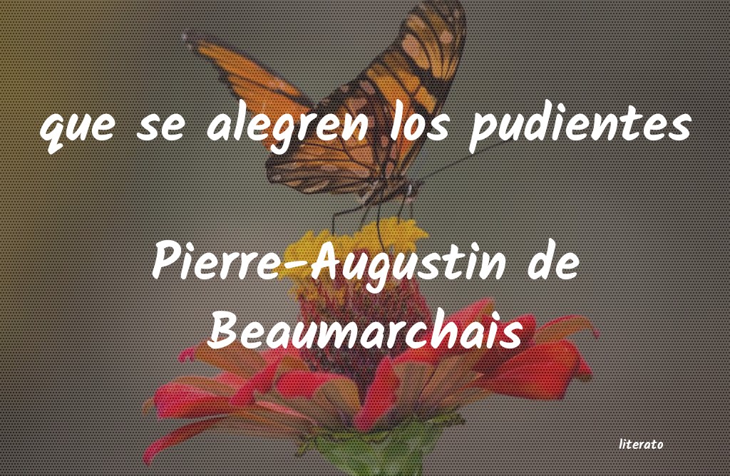 frases de Pierre-Augustin de Beaumarchais
