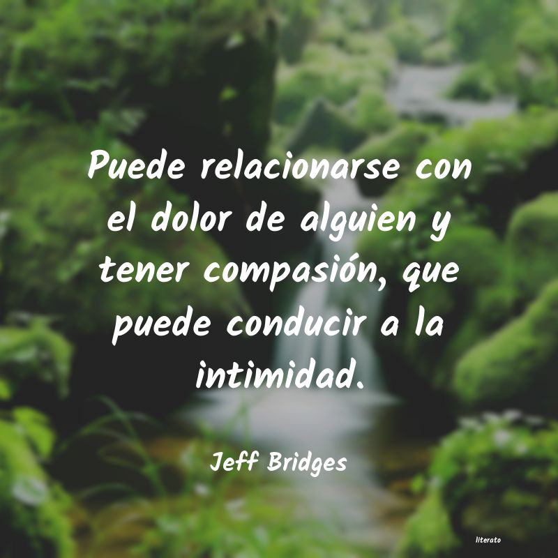 Frases de Jeff Bridges