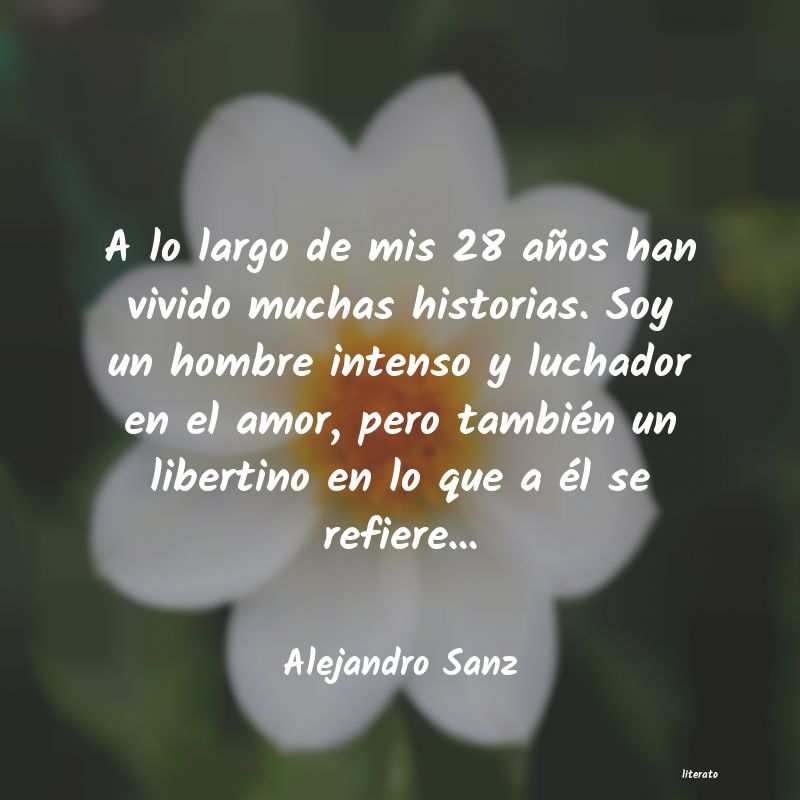 Frases de Alejandro Sanz