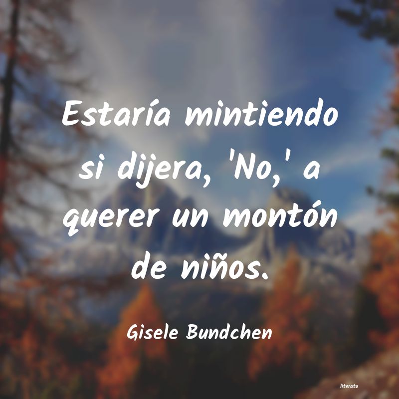 Frases de Gisele Bundchen