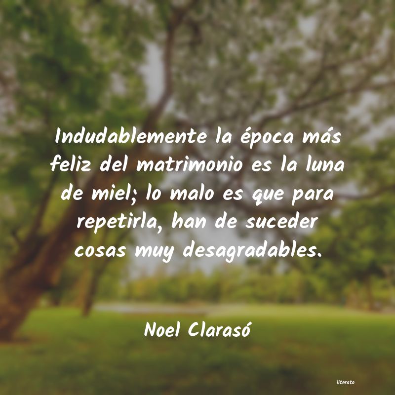 frases de Noel Clarasó
