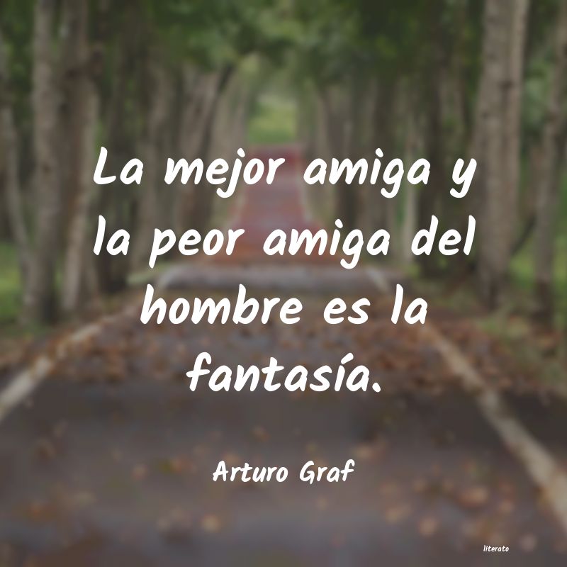 Frases de Arturo Graf