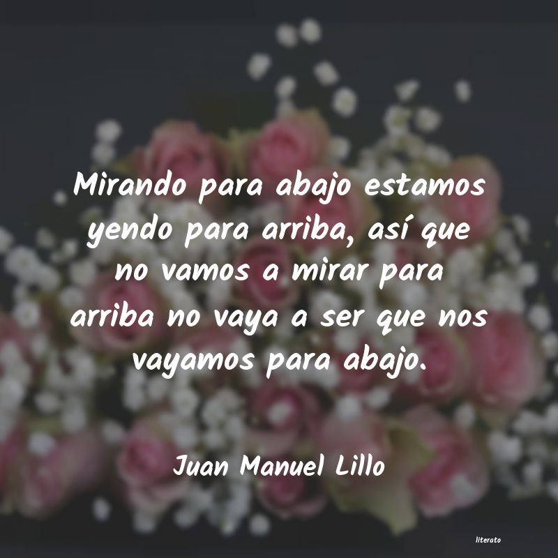 Frases de Juan Manuel Lillo