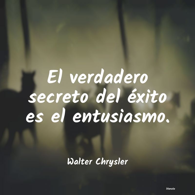 frases de Walter Chrysler