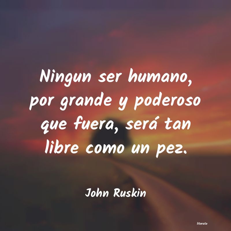 Frases de John Ruskin