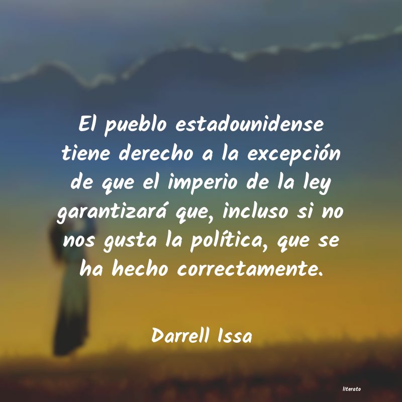 Frases de Darrell Issa