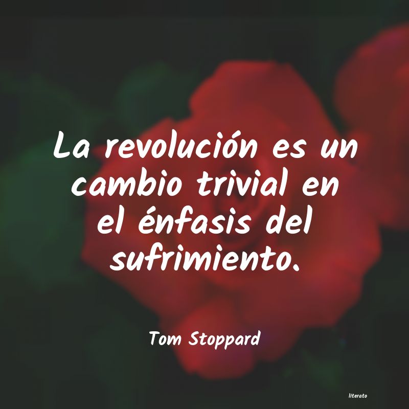 Frases de Tom Stoppard