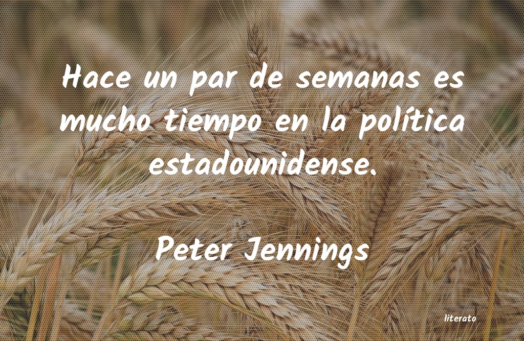 Frases de Peter Jennings