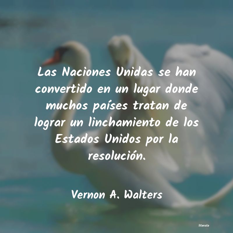 frases de Vernon A. Walters