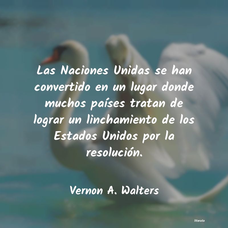 Frases de Vernon A. Walters