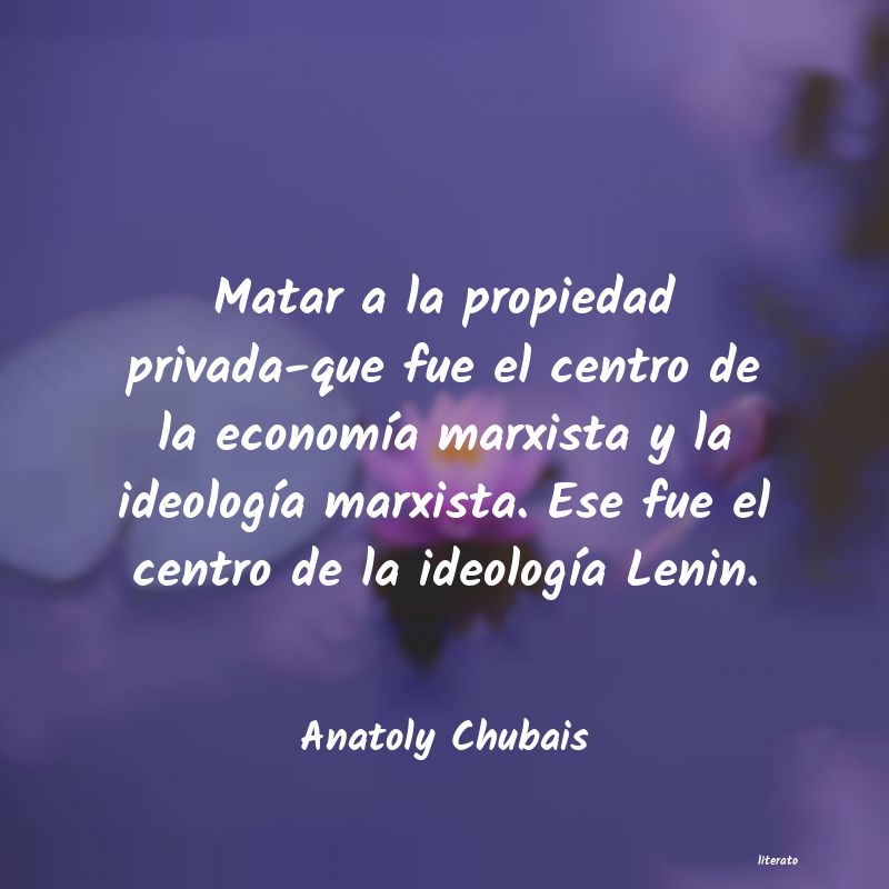 frases de Anatoly Chubais