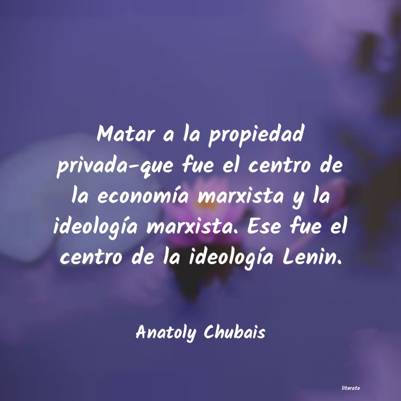 Frases de Anatoly Chubais