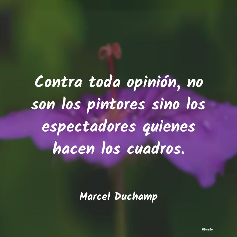 Frases de Marcel Duchamp