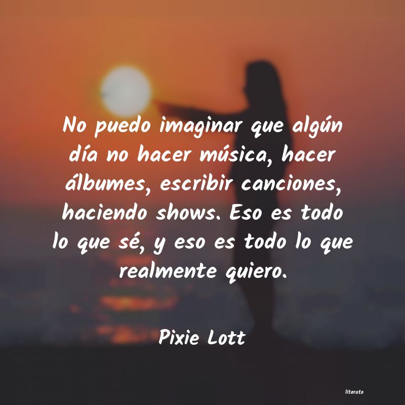 frases de Pixie Lott
