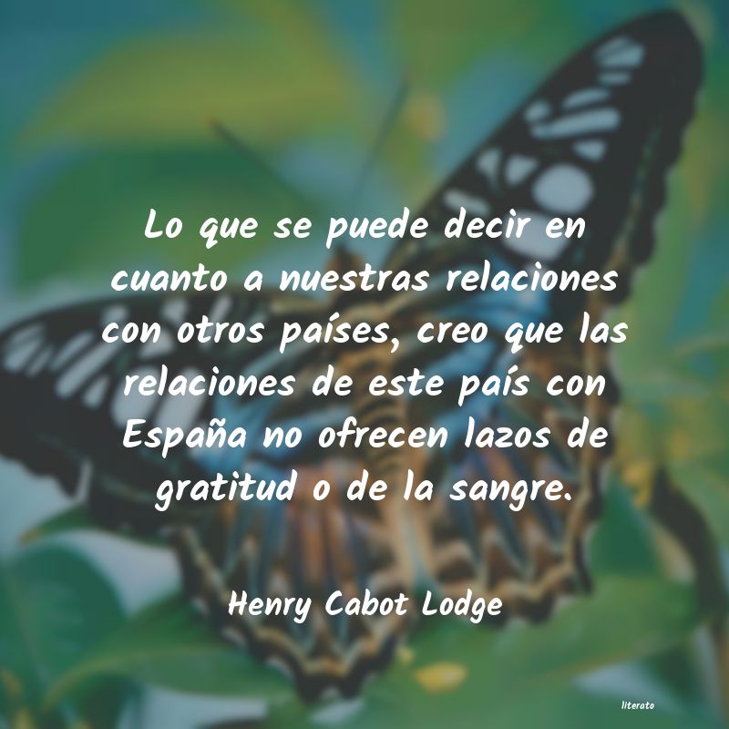 frases de Henry Cabot Lodge