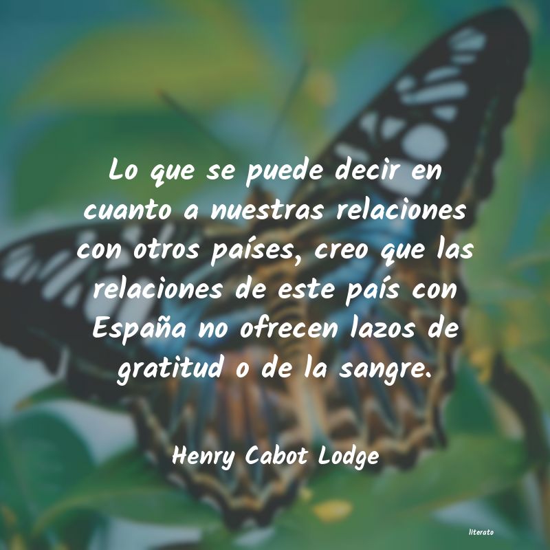 Frases de Henry Cabot Lodge