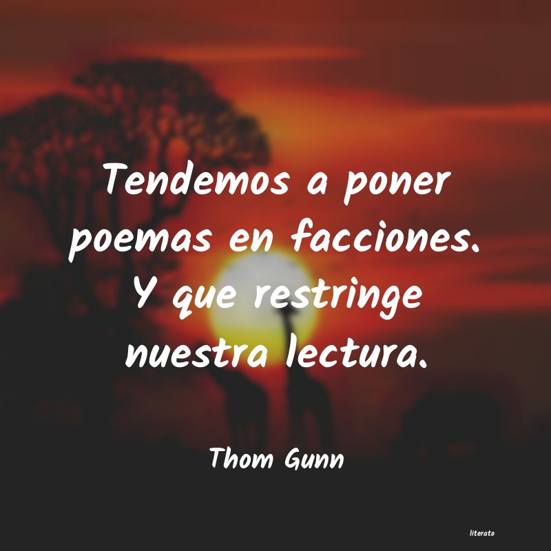 Frases de Thom Gunn