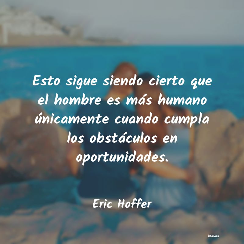 Frases de Eric Hoffer