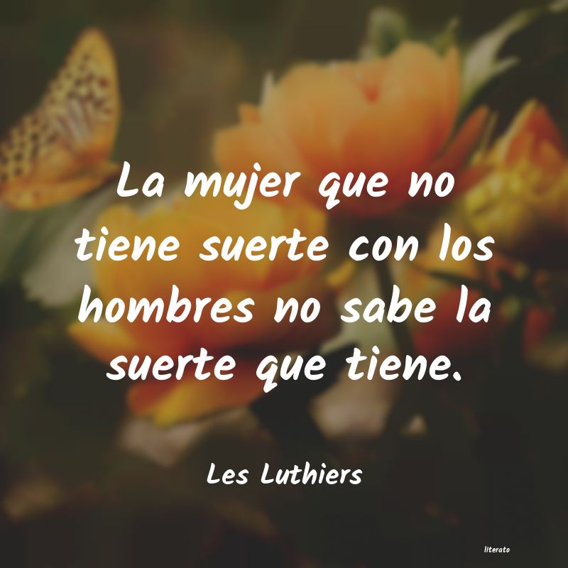 frases de Les Luthiers