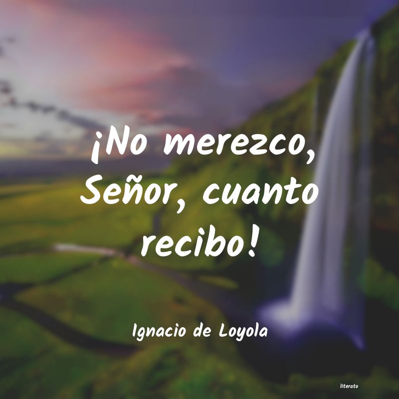 frases de Ignacio de Loyola