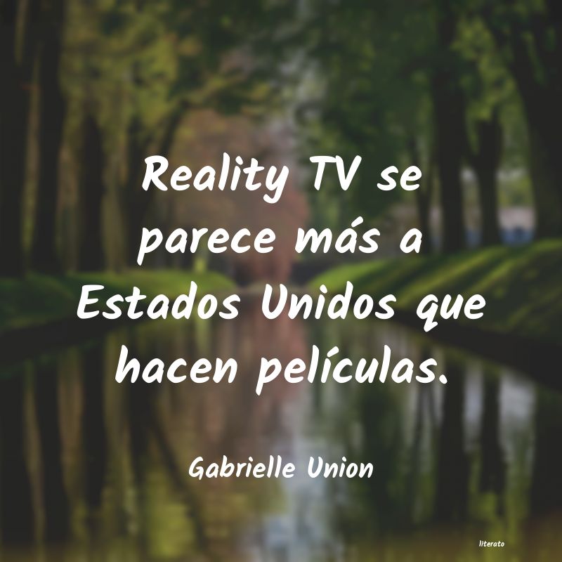 frases de Gabrielle Union