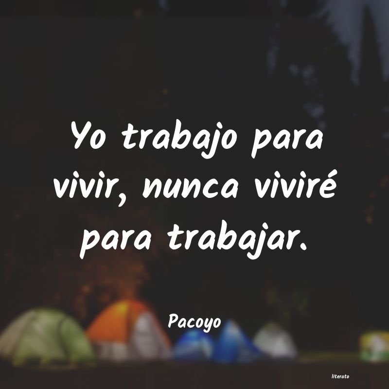 Frases de Pacoyo