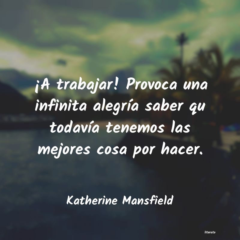 Frases de Katherine Mansfield