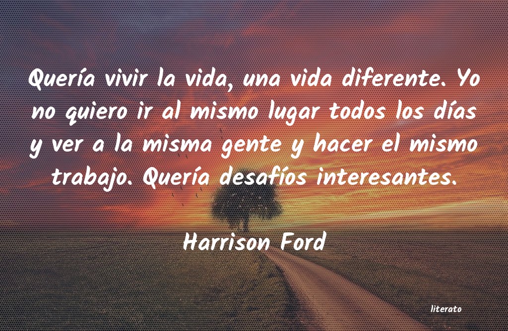 Frases de Harrison Ford