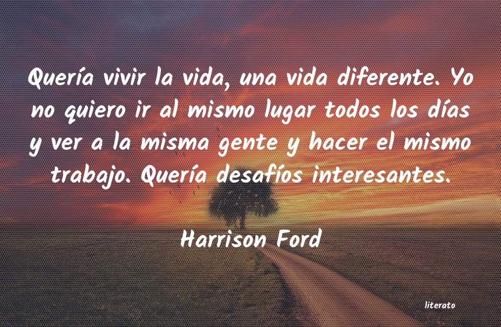 frases de Harrison Ford