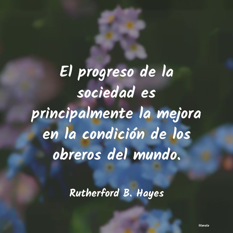 frases de Rutherford B. Hayes