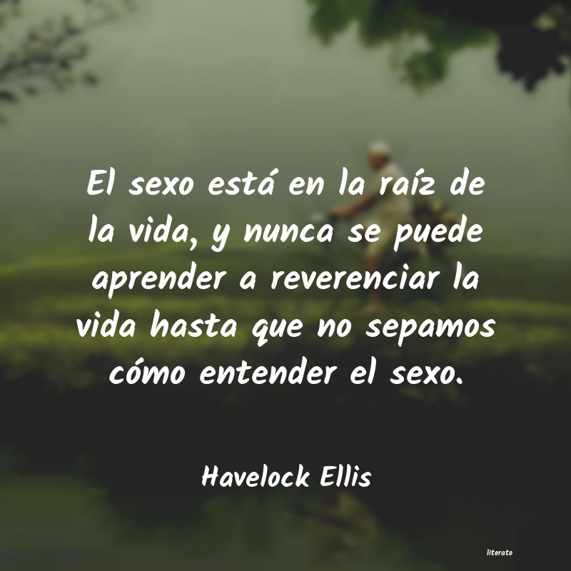 Frases de Havelock Ellis