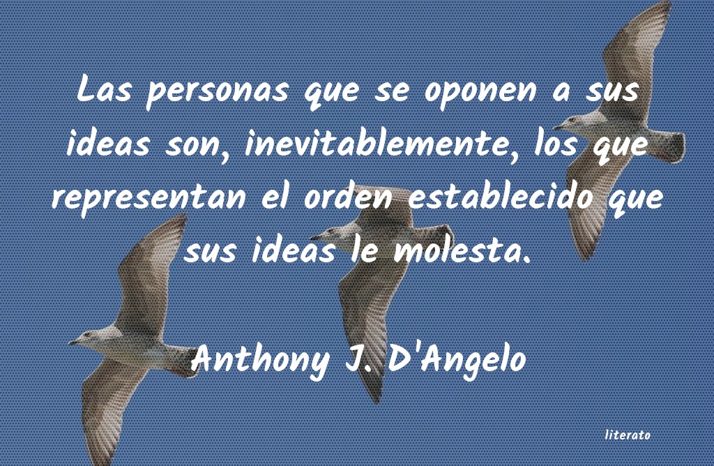 frases de Anthony J. D'Angelo