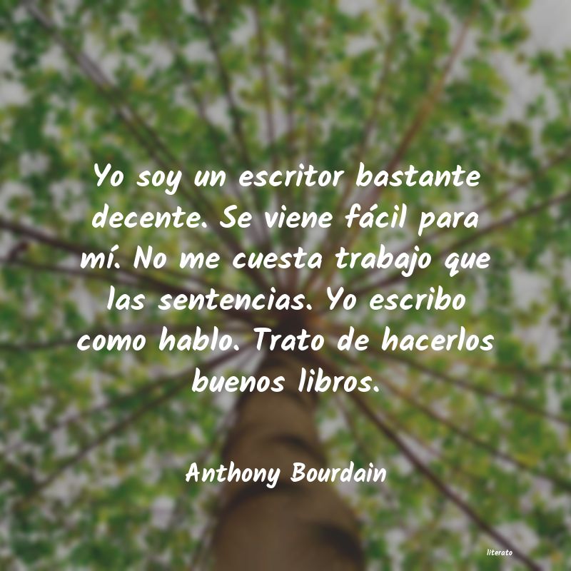 Frases de Anthony Bourdain