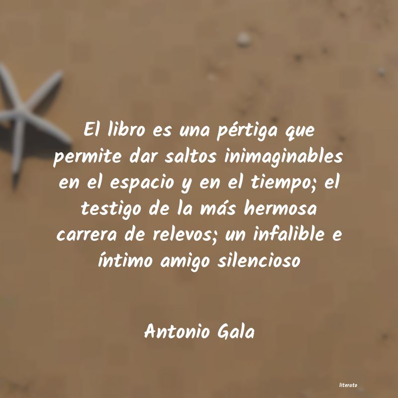 frases de Antonio Gala