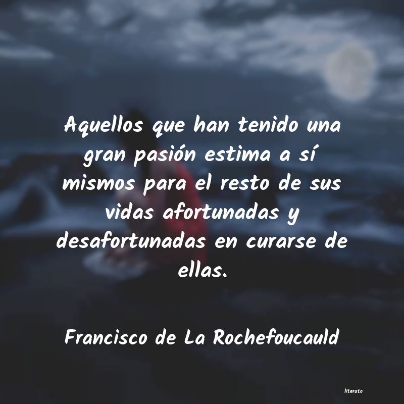 Frases de Francisco de La Rochefoucauld